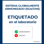 Juego Verdadero o Falso- Sistema Globalmente Armonizado- etiquetado en el laboratorio